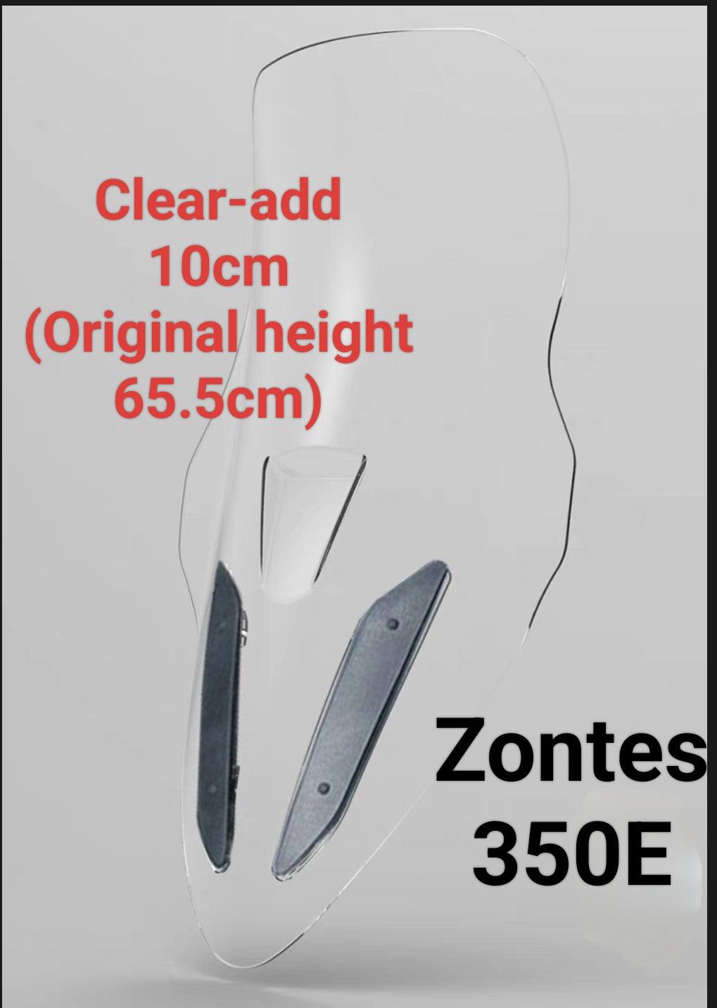 Zontes 350E WINDSHIELD(add 5/10/15/20cm higher)